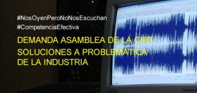 Demanda Asamblea de la CIRT soluciones a problemática de la industria