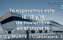 Broadcast México 2016