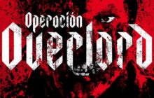 NAZIS + ZOMBIES PRESENTA: ‘OPERACIÓN OVERLORD’, LA CINTA DE TERROR PRODUCIDA POR JJ ABRAMS