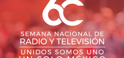 60 SEMANA NACIONAL DE RADIO Y TELEVISIÓN (MPI&DIRSA)