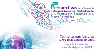 Foro virtual “Perspectivas de los Sectores de Telecomunicaciones y Radiodifusión en la Reactivación Económica de la Nueva Normalidad”