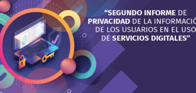 El IFT presenta el Segundo Informe de Privacidad de la Información de los Usuarios en el uso de Servicios Digitales. (Comunicado 09/2021)