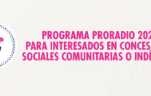 El IFT lleva a cabo el Programa PRORADIO 2021 para interesados en concesiones sociales comunitarias o indígenas. (Comunicado 31/2021)