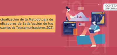 El IFT actualiza la Metodología de Indicadores de Satisfacción de los Usuarios de Telecomunicaciones 2021. (Comunicado 45/2021)