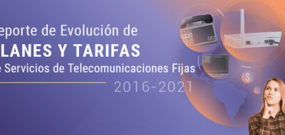 Entre 2016 y 2021 la renta mensual real promedio de internet fijo-single play disminuyó entre 30% y 53%. (Comunicado 64/2021)